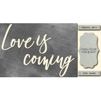 Чіпборд Love is coming 10х20 см №400