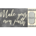 Чіпборд Make your own path 10х20 см №401