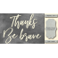 Чипборд Thanks, be brave 10х20 см №405