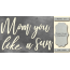 Чипборд Mom you like a sun 10х20 см №422