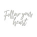 Чіпборд Follow your heart 10х20 см №426