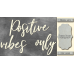 Чіпборд Positive vibes only 10х20 см №433