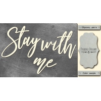 Чіпборд Stay with me 10х20 см №453