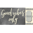 Чипборд Good vibes only 10х20 см №457