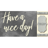 Чипборд Have a nice day 10х20 см №459