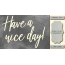Чипборд Have a nice day 10х20 см №459
